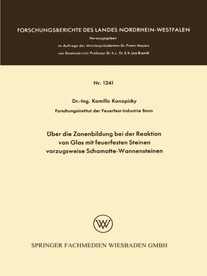 cover image of Über die Zonenbildung bei der Reaktion von Glas mit feuerfesten Steinen, vorzugsweise Schamotte-Wannensteinen